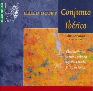 the album cover for Cello Octet Conjunto Iberic - Music By Prieto-Lazkano-Greco