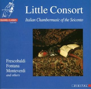 the album cover for Little Consort - 17th Century Italian Chamber Music