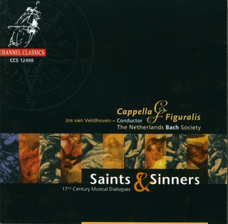 the album cover for Jos Van Veldhoven - Saints And Sinners: 17th Century Musical Dialogues