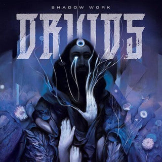 Druids- Shadow Work