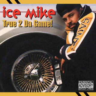 Ice Mike- True 2 Da Game