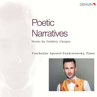 the album cover for Chopin / Viacheslav Apostel-Pankratowsky - Poetic Narratives