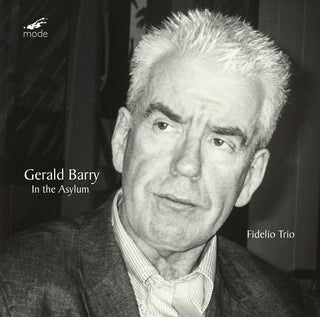 the album cover for Barry / Fidelio Trio - In The Asylum