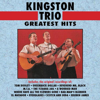 The Kingston Trio- Greatest Hits