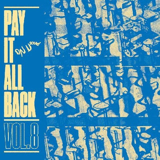 Various Artists- Pay It All Back 8 (Various Artists) (Vinyl)