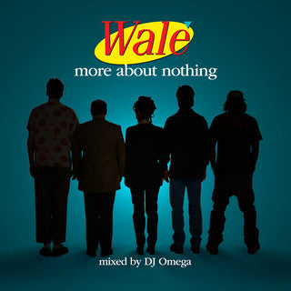 the album cover for Wale - More About Nothing