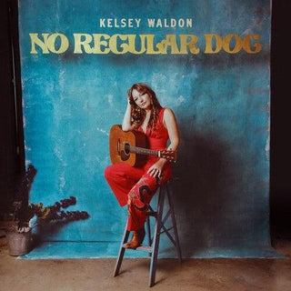 Kelsey Waldon- No Regular Dog