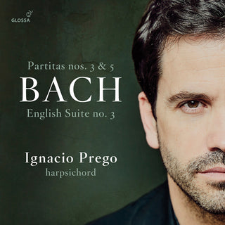 the album cover for J Bach .S. / Ignacio Prego - Partitas 3 & 5