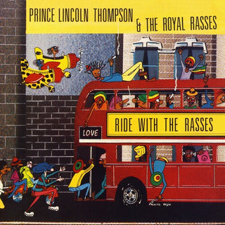 Prince Lincoln & the Royal Rasses- Ride With The Rasses