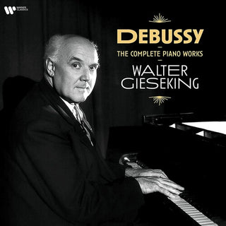 Walter Gieseking- Debussy Piano Works