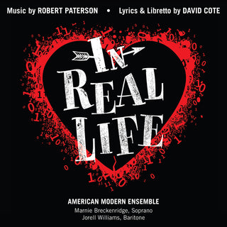 the album cover for Paterson / American Modern Ensemble / Burleson - In Real Life