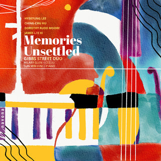 the album cover for Lee / Gibbs Street Duo / Kim - Memories Unsettled