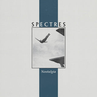 Spectres- Nostalgia (Vinyl)