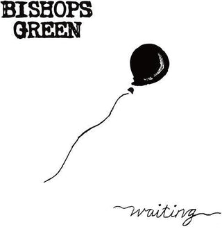 Bishops Green- Waiting