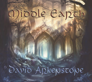 the album cover for David Arkenstone - Music Inspired By Middle Earth Ii