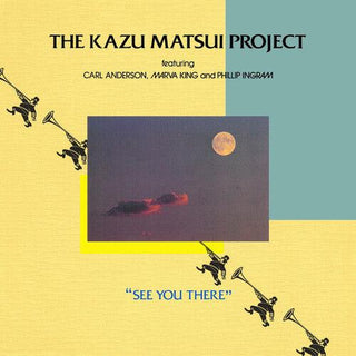 Kazu Project Matsui- See You There