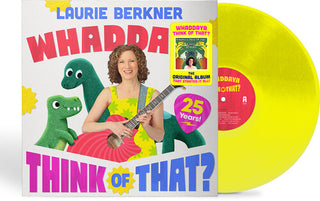 Laurie Berkner- Whaddaya Think Of That? (25th Anniversary)