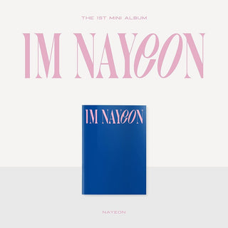 the album cover for NAYEON (TWICE) - IM NAYEON [NA ver.]