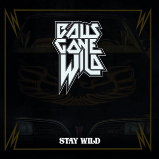 Balls Gone Wild- Stay Wild