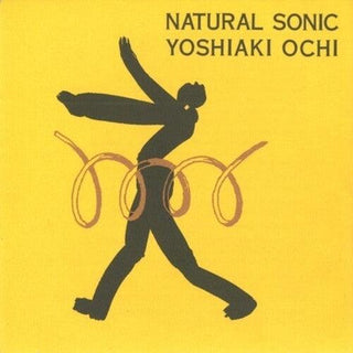 Yoshiaki Ochi- Natural Sonic