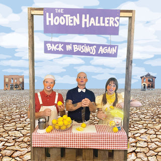 The Hooten Hallers- Back In Business Again