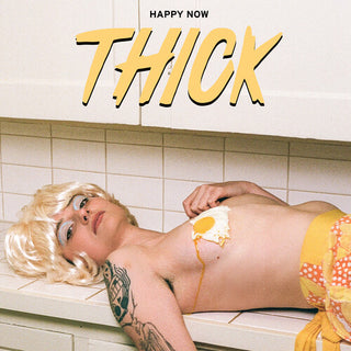 Thick- Happy Now (Indie Exclusive) (Yellow)