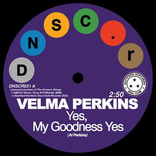 Velma Perkins- Goodness Yes / You Can't Blame Me