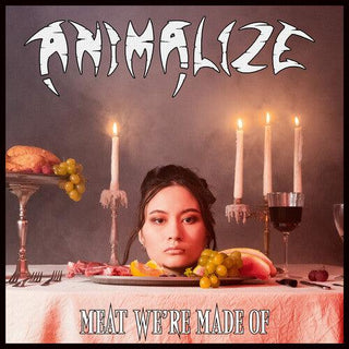 Animalize- Meat We're Made Of