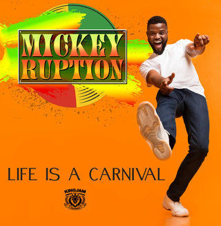 the album cover for Mickey Ruption - Life Is A Carnival (Mod)