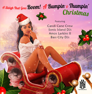 the album cover for Various Artists - Sleigh That Goes Boom! - A Bumpin' & Thumpin' Chri