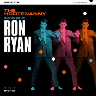 The Hootenanny- Plays The Songs Of Ron Ryan