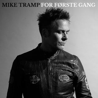 Mike Tramp- For Forste Gang