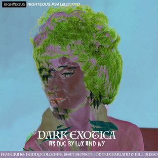 the album cover for Dark Exotica: As Dug By Lux & Ivy / Various - Dark Exotica: As Dug By Lux & Ivy / Various (Uk)