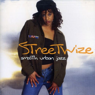 the album cover for Streetwize-Smooth Urban Jazz - Streetwize: Smooth Urban Jazz
