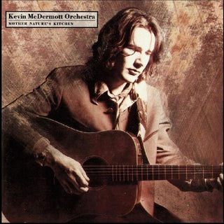 Kevin McDermott- Mother Nature's Kitchen (Vinyl)