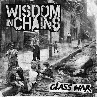 Wisdom in Chains- Class War