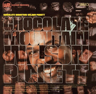 Wilson Pickett- Chocolate Mountain