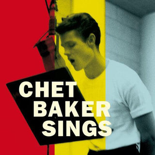 Chet Baker- Chet Baker Sings: The Mono & Stereo Versions - Limited 180-Gram Vinyl