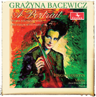 the album cover for Bacewicz / Augustyn / Milchtein - Portrait