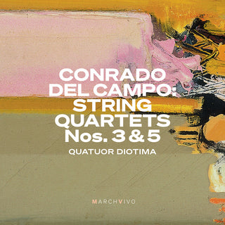 the album cover for Campo / Quatuor Diotima - String Quartets 3 & 5