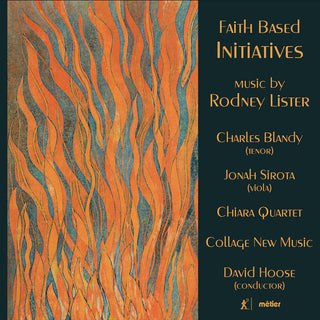 the album cover for Lister / Blandy / Collage New Music - Faith Based Initiatives
