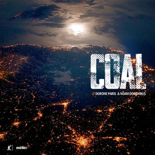 the album cover for Paris / Dorembus / Kedar - Coal