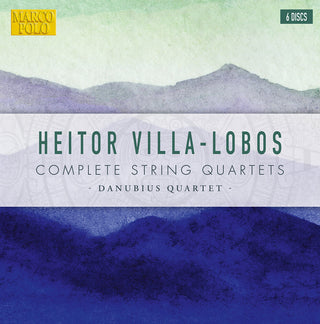 the album cover for Villa-Lobos / Danubius Quartet - Complete String Quartets (Box)