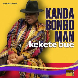 Kanda Bongo Man- Kekete Bue