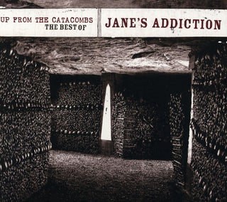 the album cover for Jane's Addiction - Up From The Catacombs: Best Of Jane's Addiction
