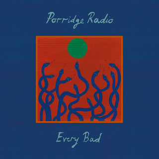 Porridge Radio- Every Bad - Orange