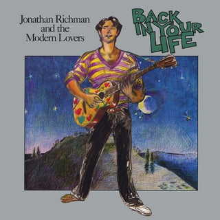 Jonathan Richman- Back In Your Life