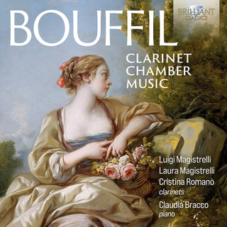 the album cover for Bouffil / Magistrelli / Bracco - Clarinet Chamber Music