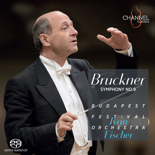the album cover for Bruckner / Fischer / Budapest Festival Orch - Symphony 9 (Hybr)