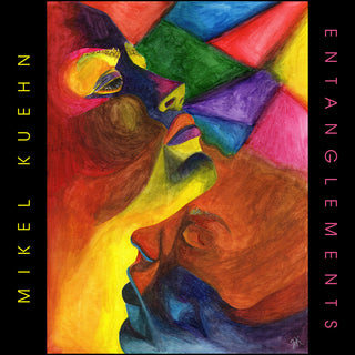 the album cover for Kuehn / Norin-Kuehn / Armbrust - Entanglements
